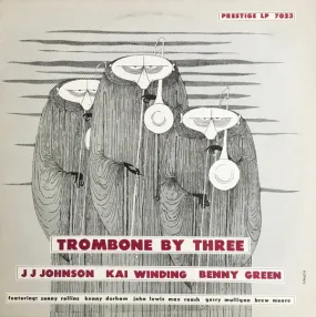 J.J. Johnson / Kai Winding / Bennie Green ~ Trombone By Three